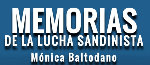Memorias de la lucha Sandinista
